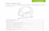 User Manual High-end Wireless ANC Headphones · aptX-HD audio ensures that your Bluetooth® wireless enabled device can deliver High Definition (HD) audio. To take advantage of this