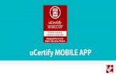 Introduction - uCertify · 2019-10-26 · Introduction . uCertify MOBILE APP is the smart phone & tablet version of the highly acclaimed uCertify LEARN. uCertify MOBILE APP offers
