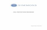 FALL PROTECTION PROGRAM - Simmons University · Use the appropriate fall protection for work from elevated heights greater than six (6) feet for construction work and four (4) feet