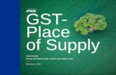 GST- Place of Supply Rulesfitindia.org/downloads/sachin_menon_GST.pdfPlace of supply of goods/services –Default Rule • Place where the movement of goods terminate for delivery