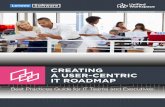 CREATING A USER-CENTRIC IT ROADMAP Downloads/Creating_a... · apps to content to communication and collaboration tools. Remember: As you map out a UX plan for solid user experiences,
