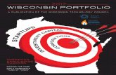 2017 WISCONSIN PORTFOLIOwisconsintechnologycouncil.com/.../uploads/2015/09/2017-WI-Portfo… · 2017 WISCONSIN PORTFOLIO HOW CAN WISCONSIN IMPROVE ACCESS TO INVESTMENT CAPITAL? Here