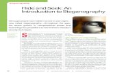 Steganography Hide and Seek: An Introduction to …profs.sci.univr.it/~giaco/download/Watermarking...Steganography S teganography is the art and science of hiding communication; a