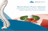 Nutrition Fact Sheet...1 ACI Health Nutrition Fact Sheet: Healthy Eating for Adults with Spinal Cord Injury ACKNOWLEDGEMENTS First edition, 2002 This document was first published in