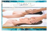 SPA MENU DESCRIPTIONS - Secrets Resorts · 2020-02-11 · Secrets De-Stress WellnessFusion Journey 230 minutes Escape to an unparalleled oasis where neither time nor stress exist.