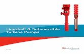 Lineshaft & Submersible Turbine Pumps · Bell & Gossett is one of the largest manufacturers in the turbine industry. From design to pattern shop to foundry to manufacturing to warehousing