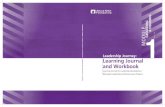 Leadership Journey: Learning Journal and Workbook · 2016-07-05 · How to Use the Leadership Journey Learning Journal and Workbook 2 Introduction : MLGP 3 Module Objectives 6 The