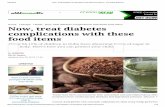 Now, treat diabetes complications with these food itemslibrary/Now, treat diabetes... · 2015-12-03 · HomeLifestyleHealthNow, treat diabetes complications with these food items