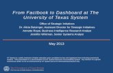 From Factbook to Dashboard at The University of Texas System · Management Console 9.3 • Olap Cube Studio 4.3 • Data Integration Studio 4.4 • Dataflux 2.1* • SAS/ACCESS 9.31