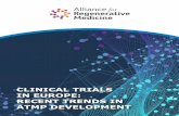CLINICAL TRIALS IN EUROPE: RECENT TRENDS IN ATMP … · October 2019 Clinical Trials in Europe: Recent Trends in ATMP Development | 4 › When the number of new clinical trials by