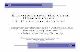 ELIMINATING HEALTH DISPARITIES A CALL TO …...Disparities Call to Action – 2006: Mecklenburg County Health Department 3 through data, the causes and means of prevention are not