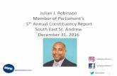 Member of Parliament’s - Julian J. Robinson€¦ · Julian J. Robinson Member of Parliament’s 5th Annual Constituency Report South East St. Andrew December 31, 2016 @julianjay
