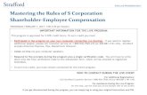 Mastering the Rules of S Corporation Shareholder …media.straffordpub.com/products/mastering-the-rules-of-s...2017/02/01  · Mastering the Rules of S Corporation Shareholder-Employee