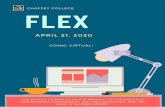 F L E X...4-7 hours per day Hours equal to the number of teaching hours that would otherwise occur on that day of the week. Is flex required if I teach online? Yes, 4-7 hours per day