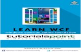 Windows Communication Foundation · WCF Tutorial WCF stands for Windows Communication Foundation. It is a framework for building, configuring, and deploying network-distributed services.