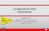 Longitudinal Joint Experience - Illinois · Longitudinal Joint Experience Jay Behnke, P.E. ... 14 year old job. Illinois 26 in D-2. Conventional joint distressed. Joint using a sealant