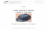 The Great War - XTECapliense.xtec.cat/arc/sites/default/files/1. The Great War.pdfThe Great War (1914-1918) Author: Ricard Expósito i Amagat AICLE / CLIL UNIT PLAN: THE GREAT WAR