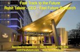 Fast Track to the Future Rohit Talwar - CEO - Fast Future ... events/NG 14... · Fast Track to the Future Rohit Talwar - CEO - Fast Future Research Next Gen 14 Conference – Derby
