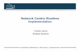 Network Centric Runtime ImplementationNetwork Centric Runtime Implementation Costin Iancu Khaled Ibrahim 1 FUTURE TECHNOLOGIES GROUP LAWRENCE BERKELEY NATIONAL LABORATORY The Stampede