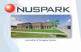 Automation & Packaging Systems - Nusparknuspark.com/.../Nuspark-Inc-Presentation-Aug-2018.pdf · Company Introduction Nuspark Inc was formed in 1999 by a group of gifted engineers