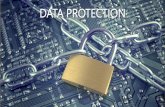 DATA PROTECTION - Gov · • Prevents or limits cybercrime • Creates trust relationship between business and customer or employee. ... • Benefit small business ... WHAT BUSINESS