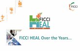 About FICCI · About FICCI FICCI is the largest and oldest apex business organisation in India. Its history is closely interwoven with India’sstruggle for independence, its industrialization,