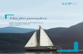 The fee paradox - Lane Clark & Peacock · The fee paradox LCP investment management fees survey report April 2017. ... performance DC investment-only platform costs 18 Getting value