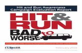 Hit and Run Awareness Campaign Evaluation ReportHit and Run Awareness Campaign Evaluation Report: February 2016 4 Florida Department of Highway Safety and Motor Vehicles Evaluation