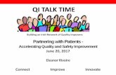 QI TALK TIME - HSE.ie · Improvement, Healthcare Canada, the Canadian Patient Safety Institute etc . ... training, staff recruitment ... Patient and Family Stories QI Teams & Committees