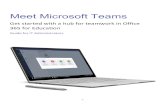 Meet Microsoft Teams - M-Tech Systems · Meet Microsoft Teams Get started with a hub for teamwork in Office 365 for Education ... Canvas, Flipgrid, Kahoot! and more. 4 Team Membership