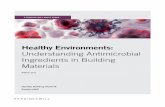 Understanding Antimicrobial Ingredients in Building Materials€¦ · global market for antimicrobial coatings to reach $4.5 billion by 2020. This estimate includes a large segment