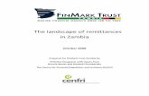 The landscape of remittances in Zambia - Cenfri€¦ · The landscape of remittances in Zambia October 2008 ... The aim is to trigger debate and suggest areas for future research