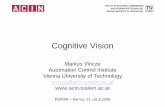 Vincze Cognitive Vision Fermo2006 - UNIVPMpsfmr.univpm.it/slide/Vincze_Cognitive_Vision.pdf · 2006-09-13 · • Spatial and dimensional awareness (close or far range, spatial relationships,