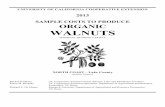SAMPLE COSTS TO PRODUCE ORGANIC WALNUTSWalnut Production Manual. For information and pesticide use permits, contact the local county agricultural commissioner’s office. Also consult