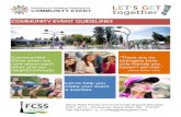 LET S GET COMMUNITY EVENT together€¦ · COMMUNITY EVENT GUIDELINES Neighbours Meeting Neighbours COMMUNITY EVENT LET’S GET together Communities thrive when we care about each