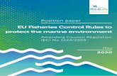 EU Fisheries Control Rules to protect the marine …...protect the marine environment May 2020 Amending Council Regulation (EC) No 1224/2009 Position paper 2 | Amending Council Regulation