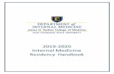 2019‐2020 Internal Medicine Residency Handbook · practice of medicine; and establishing a foundation for continued professional growth. (Int.A.)* Internal medicine is a discipline