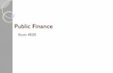 Public Finance and Fiscal Policy - Weber State Universityfaculty.weber.edu/brandonkoford/ECON4520/Lecture01.pdf · Size of Government State vs. Federal We have 50 states, but only