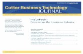 “The insurance industry is Insurtech · about the insurance industry and the role of insurtech ñ Insurtech refers to the use of technology innovations designed to squeeze out savings