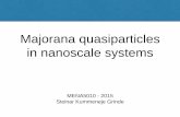 Majorana quasiparticles in nanoscale systemsfolk.uio.no/pavlom/Presentations/Steinar Majorana quasiparticles.pdf · •p-wave superconductivity is induced in the semiconductor nanowire
