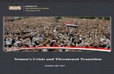 Yemen’s Crisis and Threatened Transition · Yemen’s Crisis and Threatened Transition Embassy of the Republic of Yemen – Washington, DC February 2017 change, but also would have