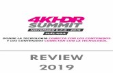 REVIEW 2019 - 4K-HDR SUMMIT€¦ · LA 4K SUMMIT 2019 EN NÚMEROS Hasta 16 países estuvieron representados mediante compañías, profesionales y asistentes, entre ellos, Estados