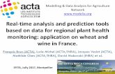 Real-time analysis and prediction tools based on data for ... · EFITA, Jully 2017, Montpellier. Context : information to reduce pesticides Pest & Disease monitering ... BSV17 2015