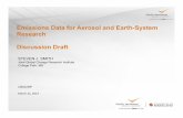 Emissions Data for Aerosol and Earth-System Research … · 2014-09-17 · 4 Motivation Gridded emissions of aerosol (BC, OC) and aerosol precursor compounds (SO 2, NO x, NH 3, CH