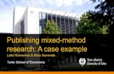 Publishing mixed-method research: A case example · Indeed, we deliberately chose mixed-method research design ... Designing and conducting mixed methods research, Sage Publications: