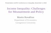 Income Inequality: Challenges for Measurement and Policy · 2018-12-07 · Income Inequality: Challenges for Measurement and Policy Martin Ravallion Department of Economics. Georgetown