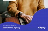 Workforce Agility - weployapp.com · A report on megatrends in workforce disruption “It was only a matter of time before technology fundamentally altered the nature and perception