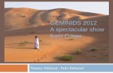 Geminids 2012 Oman - International Meteor Organization · GEMINIDS 2012 . A spectacular show ... 2012 Observing campaign ... B E T F E WE I T H m ax I M O lit Results – ZHR –
