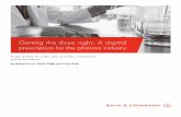 Getting the dose right: A digital ... - media.bain.com Getting... · effectively, however, pharma companies need a range of capabilities, including access to natural history data
