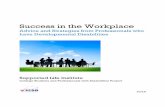 Success in the Workplace - SCDD · Success in the Workplace ... Best wishes to find your dream job! Cindy Ruder Project Coordinator College Students and Professionals with Disabilities